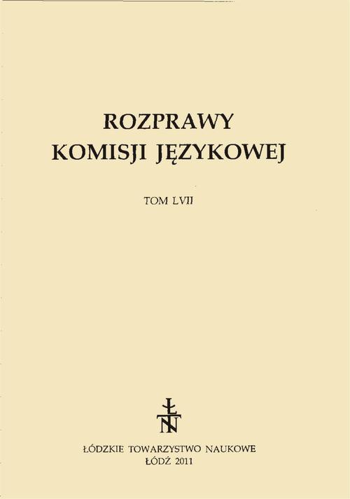 Обложка книги под заглавием:Rozprawy Komisji Językowej ŁTN t. LVII