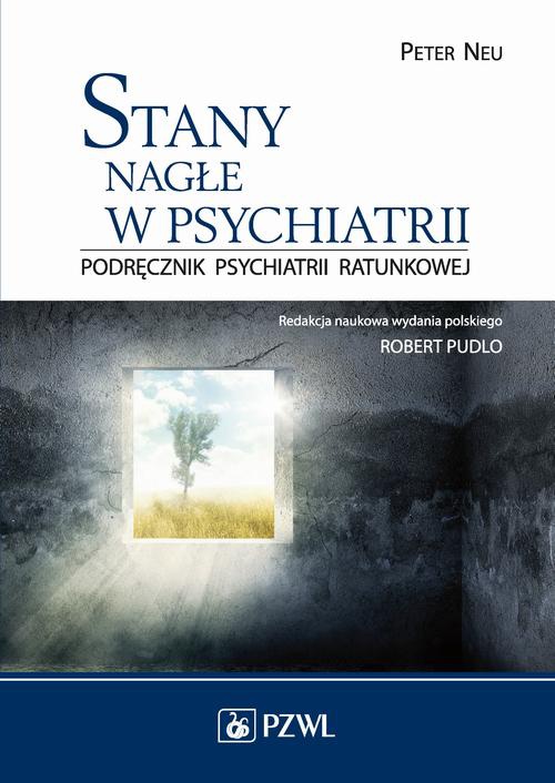 The cover of the book titled: Stany nagłe w psychiatrii