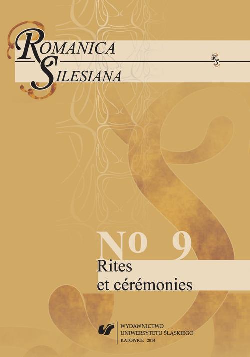 Обложка книги под заглавием:„Romanica Silesiana” 2014, No 9: Rites et cérémonies