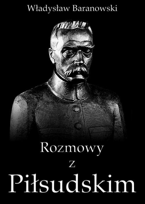 Okładka:Rozmowy z Piłsudskim 