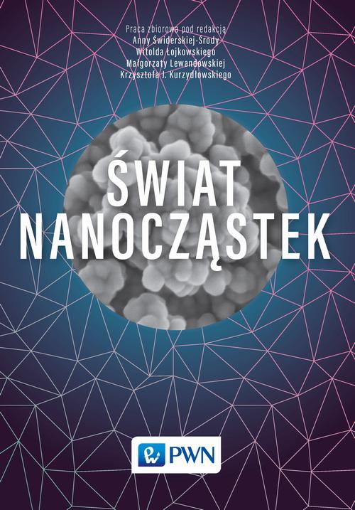 Обложка книги под заглавием:Świat nanocząstek
