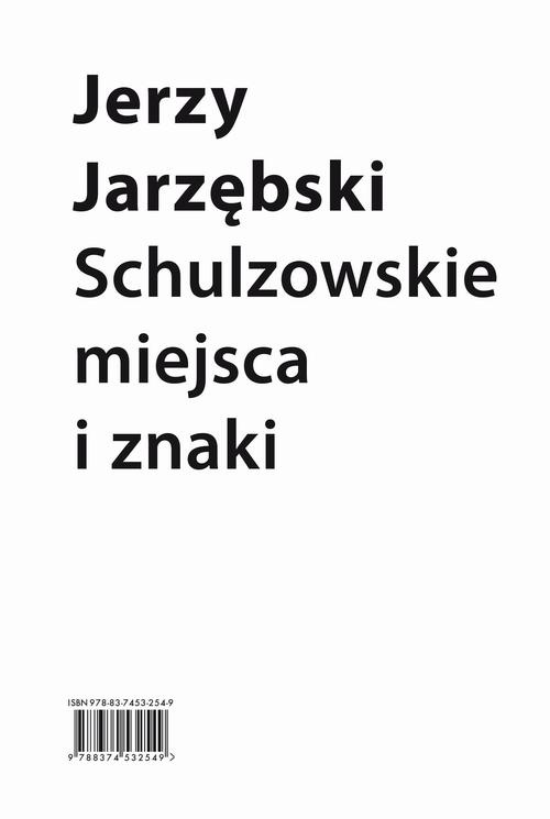 Обложка книги под заглавием:Schulzowskie miejsca i znaki