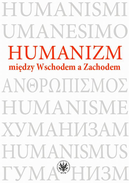 Okładka książki o tytule: Humanizm między Wschodem a Zachodem