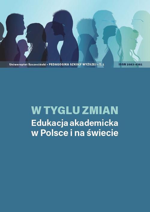 The cover of the book titled: W tyglu zmian. Edukacja akademicka w Polsce i na świecie