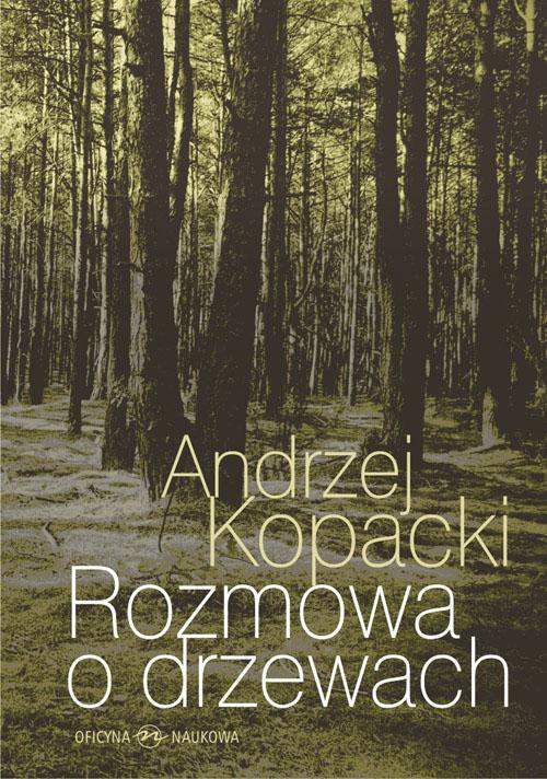 The cover of the book titled: Rozmowa o drzewach