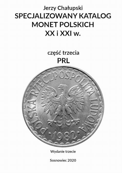 Okładka:Specjalizowany katalog monet polskich — PRL. Wydanie trzecie 