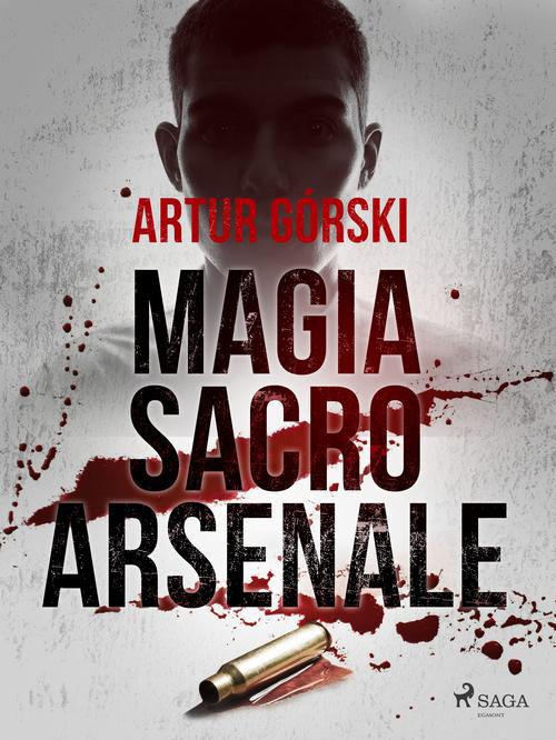 The cover of the book titled: Magia Sacro Arsenale