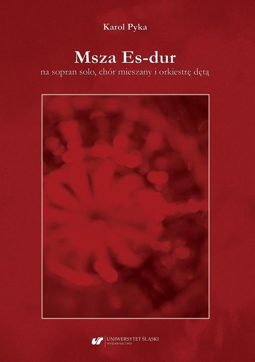 Okładka książki o tytule: Msza Es-dur na sopran solo, chór mieszany i orkiestrę dętą