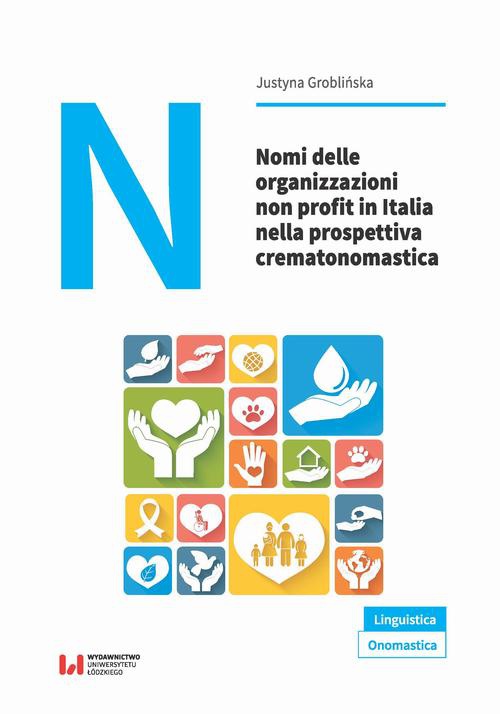 Okładka książki o tytule: Nomi delle organizzazioni non profit in Italia nella prospettiva crematonomastica