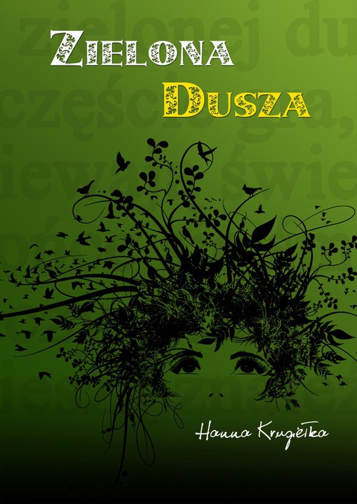 Обложка книги под заглавием:Zielona dusza