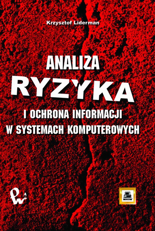 The cover of the book titled: Analiza ryzyka i ochrona informacji w systemach komputerowych