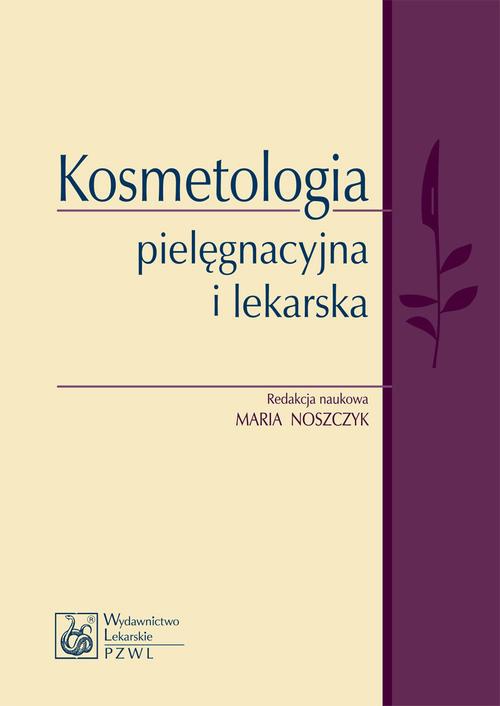 Обложка книги под заглавием:Kosmetologia pielęgnacyjna i lekarska