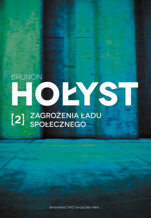 The cover of the book titled: Zagrożenia ładu społecznego. Tom 2