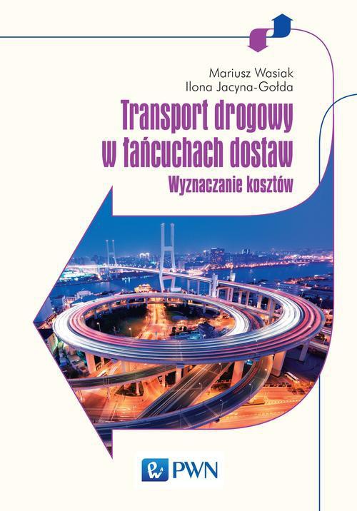 Обложка книги под заглавием:Transport drogowy w łańcuchach dostaw
