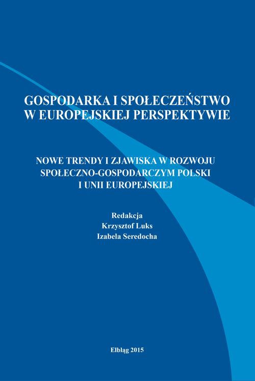 Okładka:Nowe trendy i zjawiska w rozwoju społeczno-gospodarczym Polski i Unii Europejskiej 