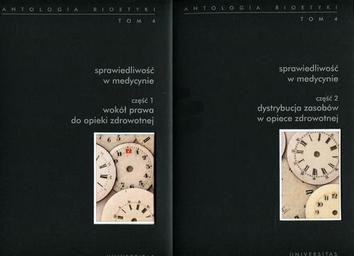 The cover of the book titled: Antologia bioetyki Tom 4 Sprawiedliwość w medycynie Część 1-2