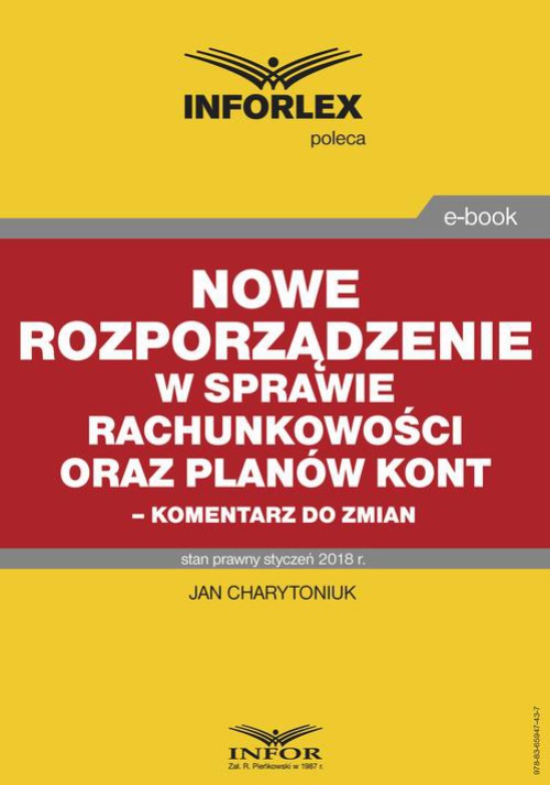 The cover of the book titled: Nowe rozporządzenie w sprawie rachunkowości oraz planów kont – komentarz do zmian