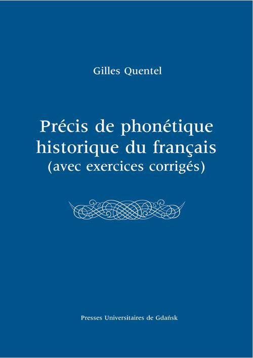 Okładka książki o tytule: Précis de phonétique historique du françias (avec excercices corrigés)