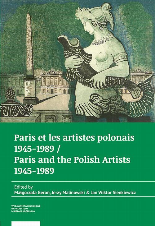 Okładka:Paris et les artistes polonais 1945–1989 / Paris and the Polish artists 1945–1989 