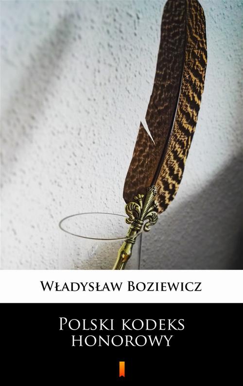 Okładka książki o tytule: Polski kodeks honorowy