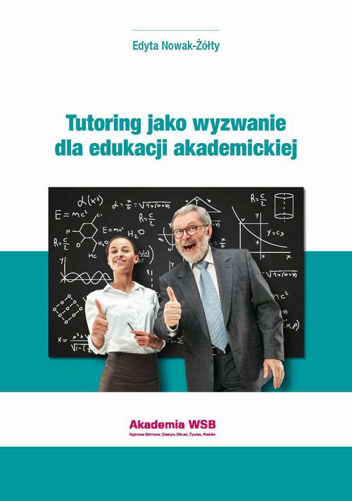 Обложка книги под заглавием:Tutoring jako wyzwanie dla edukacji akademickiej