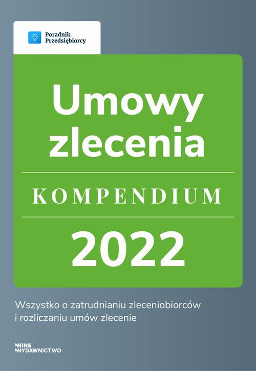 Обкладинка книги з назвою:Umowy zlecenie - kompendium 2022