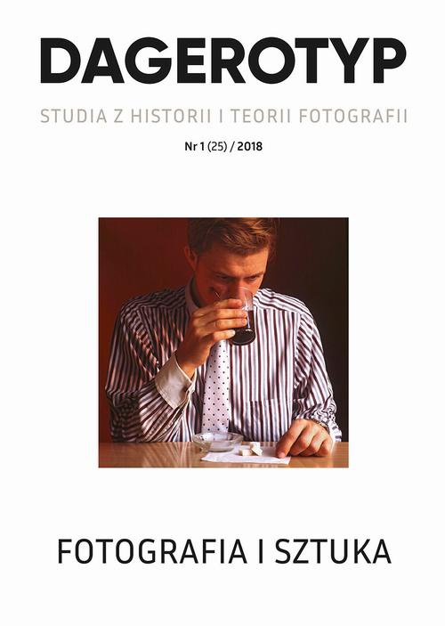 Обложка книги под заглавием:DAGEROTYP. Studia z historii i teorii fotografii, nr 1 (25) / 2018