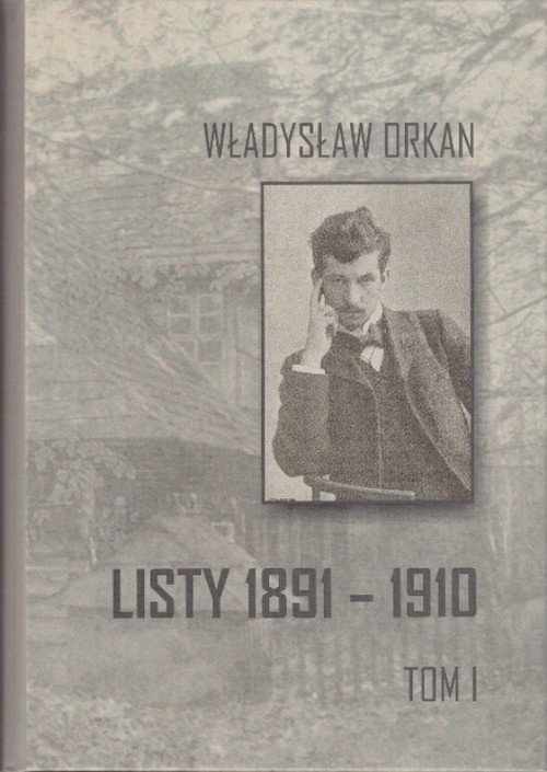 Okładka książki o tytule: Listy 1891-1910 t.1