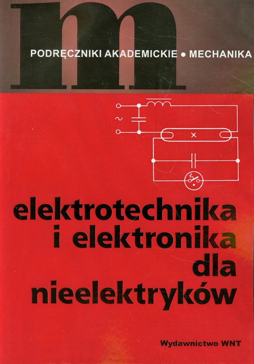 The cover of the book titled: Elektrotechnika i elektronika dla nieelektryków