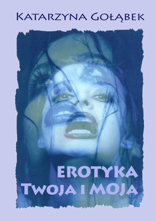 Обкладинка книги з назвою:Erotyka Twoja i Moja