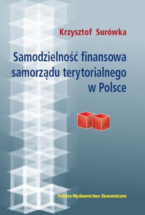 The cover of the book titled: Samodzielność finansowa samorządu terytorialnego w Polsce