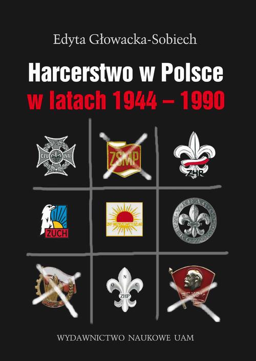 The cover of the book titled: Harcerstwo w Polsce w latach 1944-1990