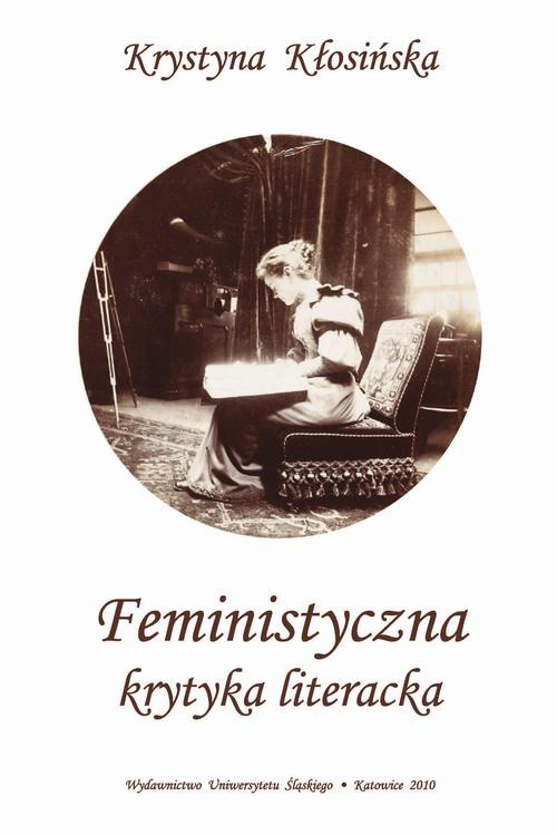 The cover of the book titled: Feministyczna krytyka literacka