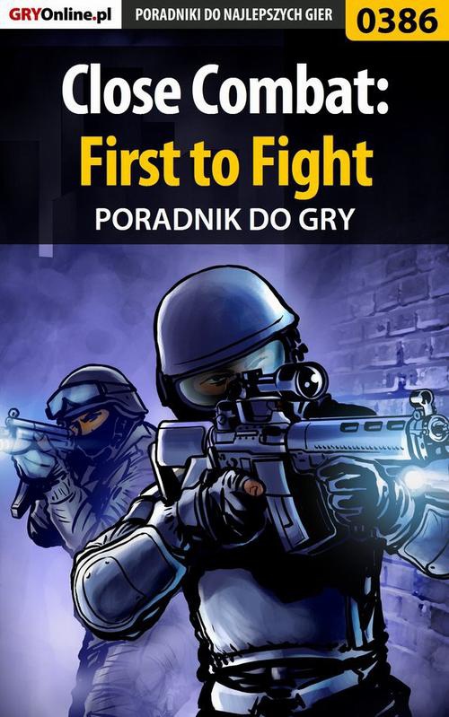 Okładka:Close Combat: First to Fight - poradnik do gry 