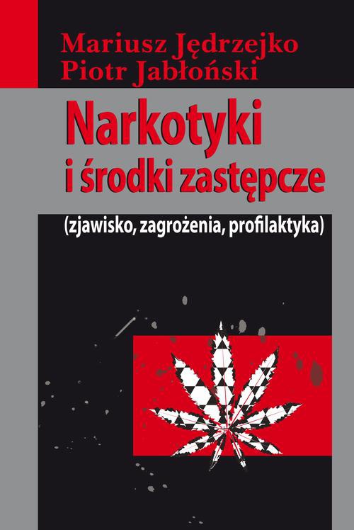 The cover of the book titled: Narkotyki i środki zastępcze