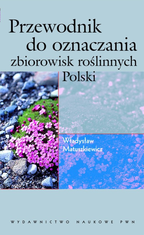 Обкладинка книги з назвою:Przewodnik do oznaczania zbiorowisk roślinnych Polski