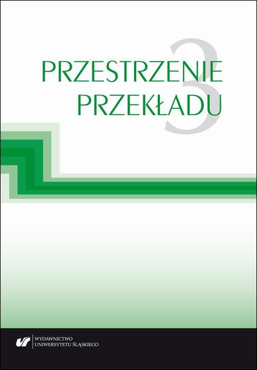 The cover of the book titled: Przestrzenie przekładu T. 3