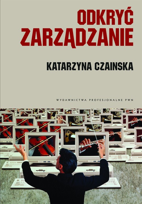 The cover of the book titled: Odkryć zarządzanie