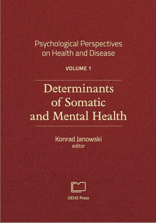 The cover of the book titled: Psychological Perspectives on Health and Disease. Volume 1. Determinants of Somatic and Mental Health