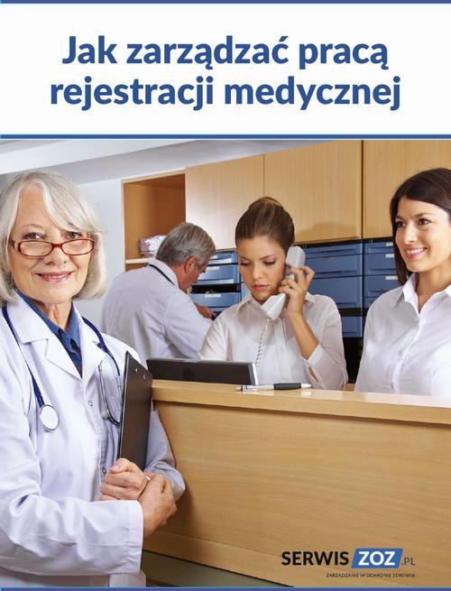 Обкладинка книги з назвою:Jak zarządzać pracą rejestracji medycznej