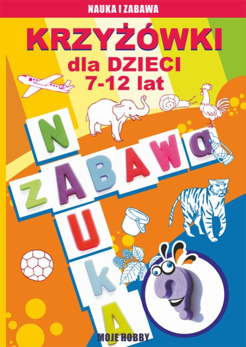 The cover of the book titled: Krzyżówki dla dzieci 7-12 lat