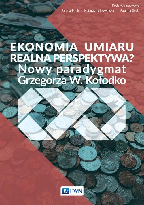 The cover of the book titled: Ekonomia umiaru - realna perspektywa?