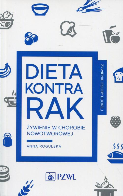 The cover of the book titled: Dieta kontra rak