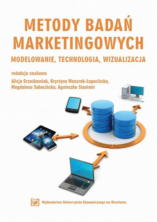 Okładka książki o tytule: Metody badań marketingowych modelowanie, technologia, wizualizacja