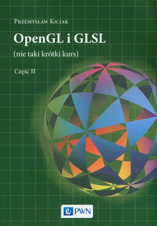 Okładka książki o tytule: OpenGL i GLSL (nie taki krótki kurs) Część II