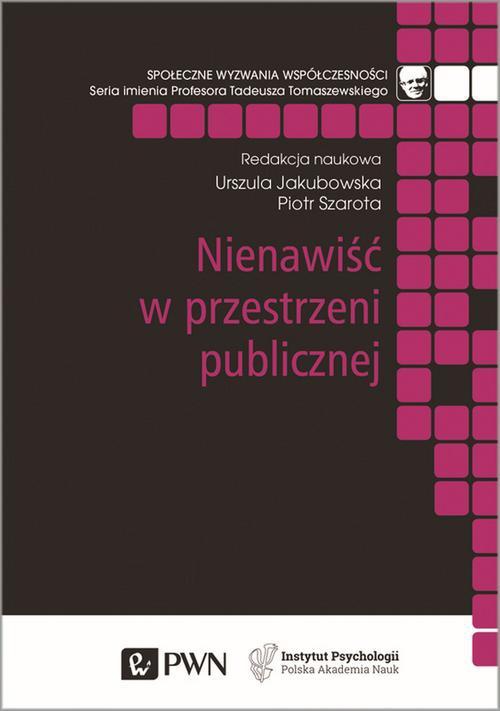 The cover of the book titled: Nienawiść w przestrzeni publicznej