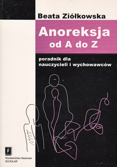 The cover of the book titled: Anoreksja od A do Z