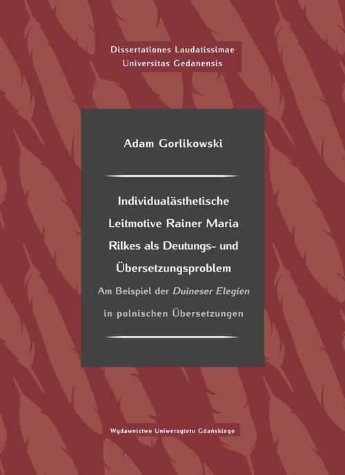 The cover of the book titled: Individualästhetische Leitmotive Rainer Maria Rilke als Deutungs- und Übersetzungsproblem