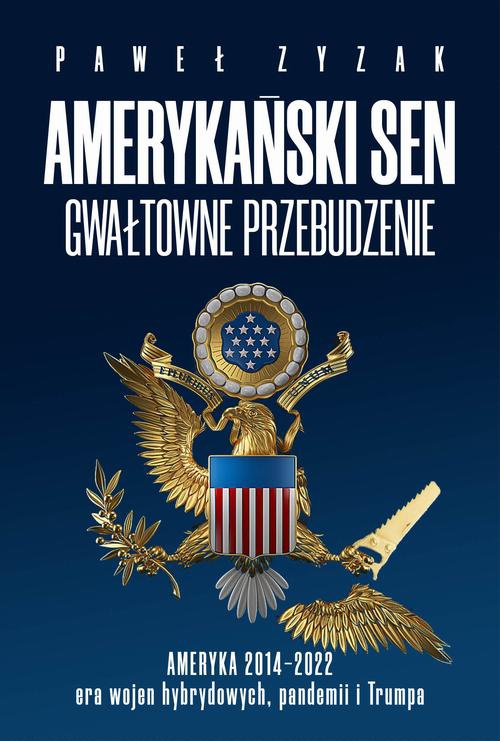 The cover of the book titled: Amerykański sen