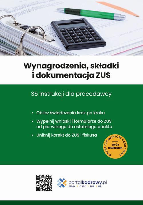 Okładka książki o tytule: Wynagrodzenia, składki i dokumentacja ZUS 35 instrukcji dla pracodawcy